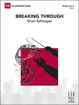 Breaking Through Concert Band sheet music cover